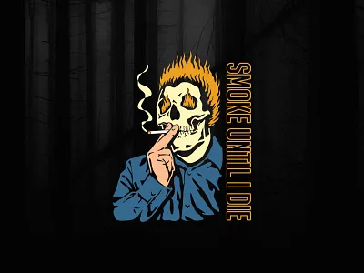 Smoke Until I Die apparel apparel design artwear band merch clothing clothing line design graphic design icon illustration illustrator logo merch design metal core pop punk post hardcore streetwear tattoo tshirt design typography