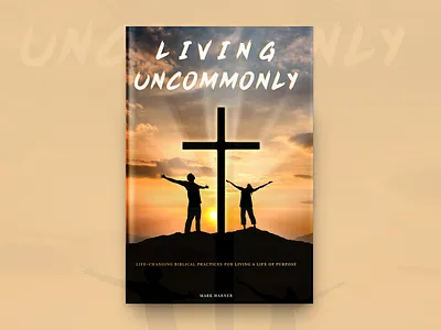 Living Uncommonly Book Cover Design app book book cover design book covers branding covers design designing flat type typography