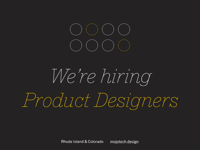 We're Hiring boulder colorado hiring job board job listing jobs new england product design product designers providence rhode island ui