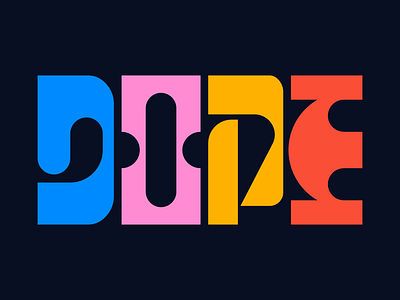Dope design dope faelpt graphic design illustration lettering letters type design typography