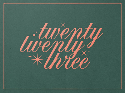 Twenty Twenty Three 2023 design font handmade illustration lettering logo script texture twenty twenty three type typography
