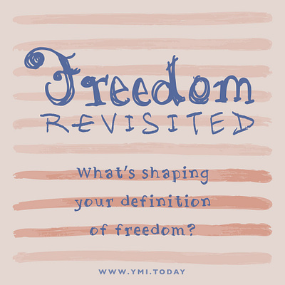 YMI - Freedom Revisited graphic design illustration