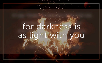 Darkness is as Light with You Meditative Scripture Video animation motion graphics video editing
