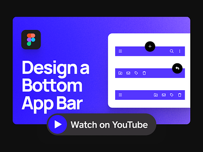 Design a Bottom App Bar Component in Figma | Material Design bottom app bar clean component design design design system design systems tutorial design youtube digital figma tutorial flat google design material design minimal product design simple ui ui design ux design web youtuber