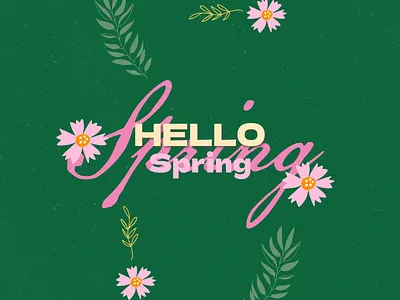 Create a Design Inspired by Spring 🌻 art artwork design design challenge dribbble dribbbleweeklywarmup florals flowers graphic design social media spring typography