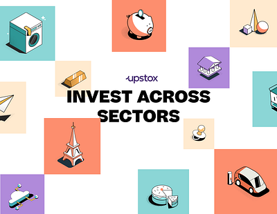 Invest Across Sectors with Upstox animation bank banking evs finance gold graphic design ilustration india indian investing isometric motion design piggy tourism upstox