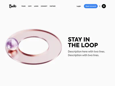 Bullo stay in loop landing page 3D animation v2 3d 3d animation 3d art ai e commerce ecommerce finance fintech hero hero image hero section landing landing page landingpage trading web web design web3 webdesign website