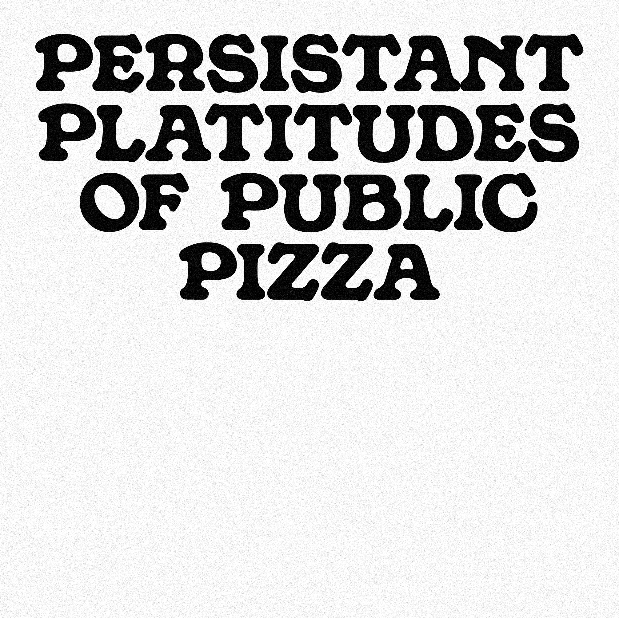 Public Pizza - Type Development art direction branding bubble letters classic design font design fonts hippie ideas logo modern natural organic retro type type design typography vintage wordmark