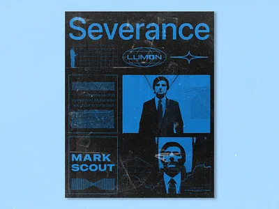 Poster 05 - Severance brutalism brutalism design design editorial editorial design graphic design lumon lumon industries mark scout old poster poster art severance