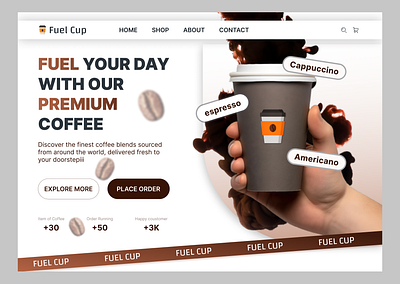 Fuel Cup - Coffee Shop Concept app app design branding creative dailyui design figma graphic design illustration logo product design typography ui uidesign uitrends ux uxdesign web design website