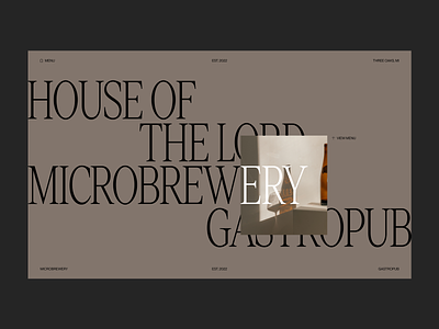 Modern Brewery - Menu alcohol beer branding brewery design ecommerce editorial food hero home homepage hover menu nav navigation restaurant type typographic ui web