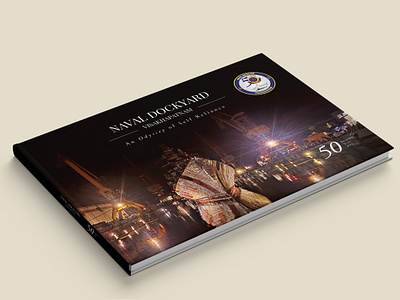 Naval Dockyard (Visakhapatnam) - Coffee Table Book book cover design graphic design layout navy publishing design