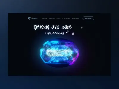 Reactor - 3D Animation | AI | Web3 | Landing Page 3d 3d animation 3d art ai animation crypto dark fintech glitch hero image hero section homepage interactive landing page motion graphics reactor ui web design web3 website