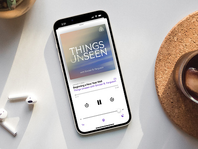 Things Unseen - Podcast Artwork artwork bible branding christian design devotional gradient iphone media phone play podcast theology ui ux