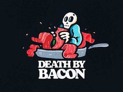 Death By Bacon bacon breakfast cooking death food grim reaper reaper skeleton skull