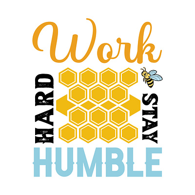 Work Hard Stay Humble stay driven