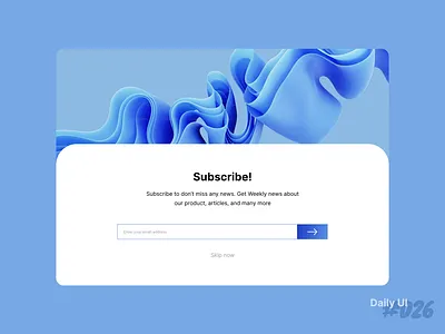DailyUI #026 - Subscribe branding component design graphic design illustration logo minimal subscribe ui vector web web design