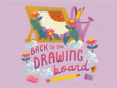 Back to the Drawing Board art artwork digital art digital illustration floral handlettering idiom illustration lettering spot illustration vector art