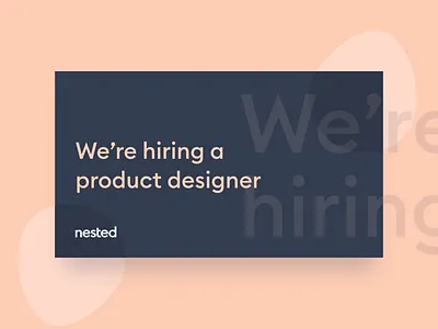 We're Hiring animation design designer hiring job london nested product