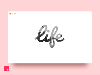 Life animation minimal ui ux