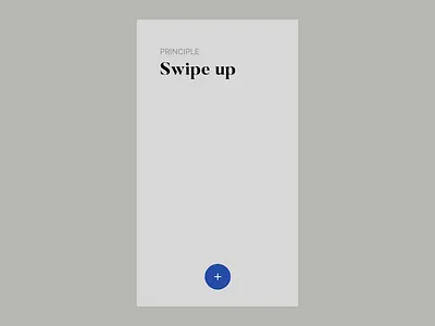 Principle Swipe Up effect app clear cta download drag free interactions menu minimal motion principle principleapp sketch swipe ui ux