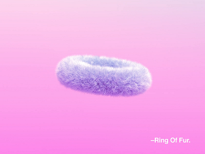 –Ring Of Fur. adobe aep animation art artist branding c4d cinema4d design experiments gradient motion motiondesign octane octane render poster smooth texture