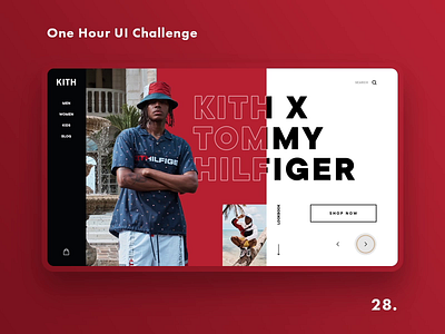 One Hour UI Challenge - 28. - KITH animation challenge daily challange daily challenge dailyui design e commerce fashion kith landing promo shop site slider tommyhilfiger ui uiux ux web design