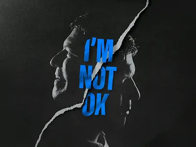 I'm Not Ok black blue church art dark hurting mental health paper paper texture photo layout photographer ripped paper sad scan scanned scanner sermon art sermon series smile texture typography