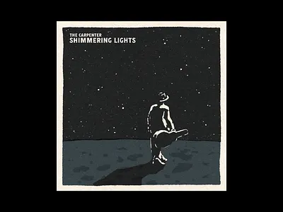 The Carpenter - Shimmering Lights album art design illustration music single cover art