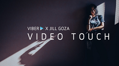Jill Goza x Viber 'Video Touch' addesign advertisement billboard design branding graphic design motion graphics rise and rule co. ui ux websitedesign
