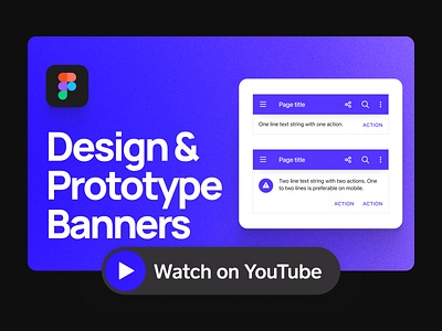 Design a Prototype Banner Component in Figma | Material Design banner component clean design design system design youtube designer tutorial desktop digital figma tutorial flat google material design minimal mobile product design prototyping simple ui ui systems web youtube tutorial