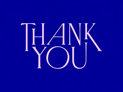Thank You Custom Type custom type fancy type lettering luxury lettering luxury logo luxury type premium logo serif lettering serif type thank you typography