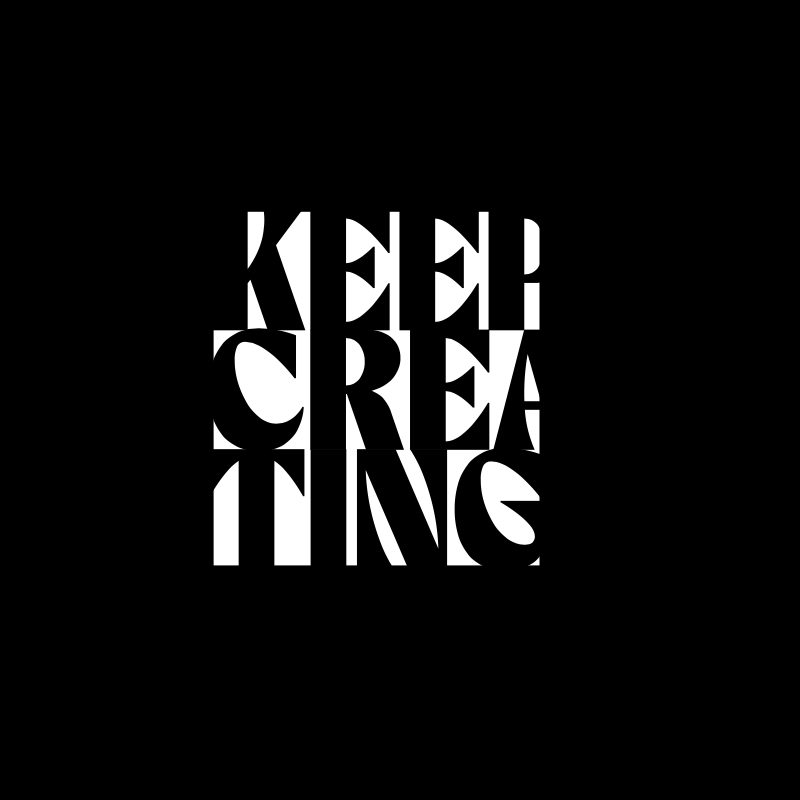Keep Creating branding creativity design font give graphic design humanity joy logo love passion share typography vector