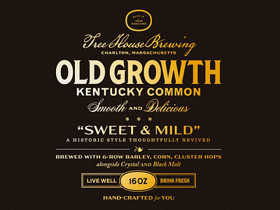 Old Growth Kentucky Common beer beverage branding craft beer design graphic arts graphic design hierarchy identity kentucky common old growth spirits tree house tree house brewing type typography