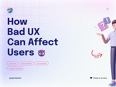 Design Tips - How Bad UX Can Affect Users app clean concept dribbble graphic design illustration learning tips uiux user