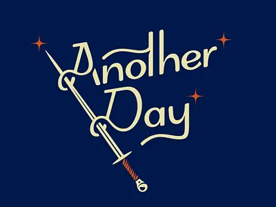 Another Day another day design letter lettering sword type