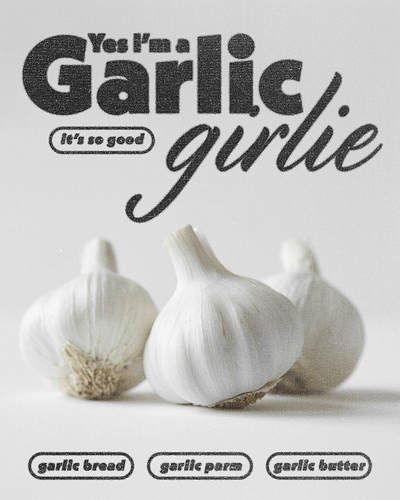 Garlic Girlie Poster