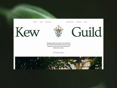 Kew Guild — Website 001 animation clean concept design editorial gardens heritage interaction interface layout minimal motion scrolling typography ui ux web website