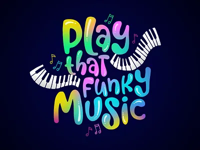 Play that funky music adorable bubble bubbly colorful cute design font funky graphic design hand drawn handwriting happy music piano type typography