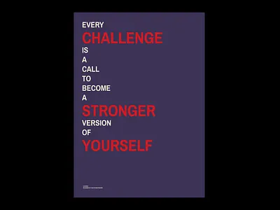 Every challenge is a call to become a stronger graphic design graphic designer international typographic style international typography minimalist poster poster designer poster inspiration swiss design typography