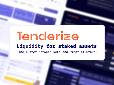 Tenderize - Liquidity for staked assets blockchain crypto dark mode design interaction design light mode staking ui usasbility ux web3