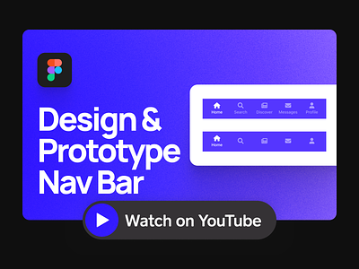 How to Design a Bottom Navigation Bar | YouTube Tutorial bottom nav bar clean design design systems design tutorial design youtuber digital figma prototyping flat font awesome material design minimal mobile navigation nav bar product design purple simple ui web youtube