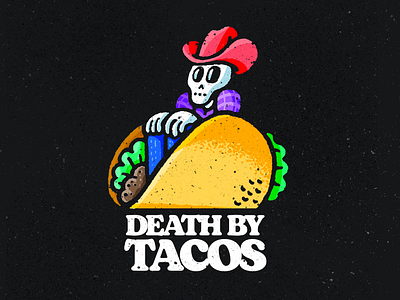 Death By Tacos country cowboy death by illustration skeleton skull taco tacos