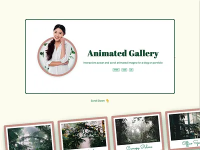 Scroll Animated Gallery animation avatar code css gallery garden graphic design html js photos plants poloroid ui web web development