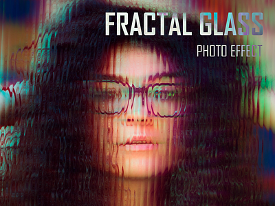 Fractal Glass Photo Effect deformation displacement distortion effect fractal glass glitch lens mirror photo prism prismatic psd template