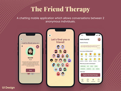 The Friend Therapy - Anonymous Chatting App - UI Design app design ui