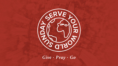 Serve Your World Sunday church design event graphic design