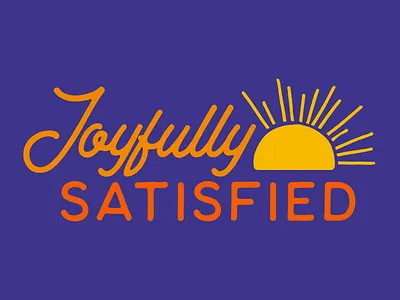 Joyfully Satisfied