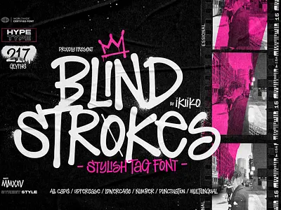 Blind Strokes - Stylish Tag Font art brush culture doodle fashion font graffiti handdrawn handmade handwriting hipster street streetwear strokes stylish tag trendy typography urban wall