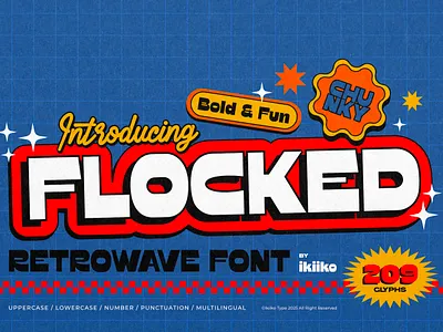 Flocked - Retrowave Font 80s aesthetic bold branding cartoon chill chunky font funky groovy logo nostalgic retro retrowave sans summer typeface typography vibes vintage